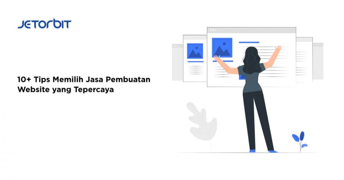 10 Tips Memilih Jasa Pembuatan Website Yang Tepercaya