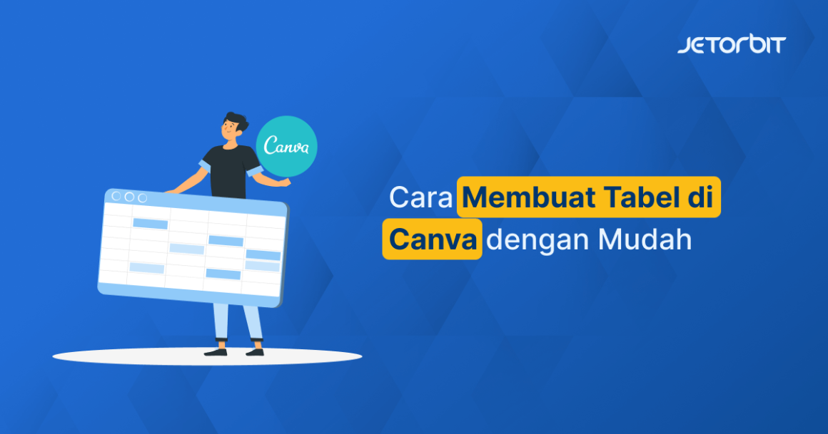 Cara Membuat Tabel Di Canva Dengan Mudah