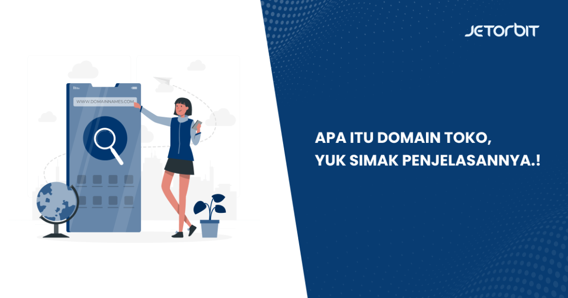 Apa Itu Domain Toko Yuk Simak Penjelasannya