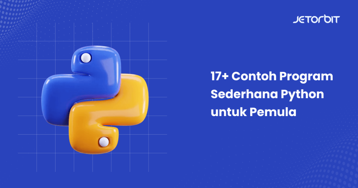 Contoh Program Sederhana Python Untuk Pemula Sitename