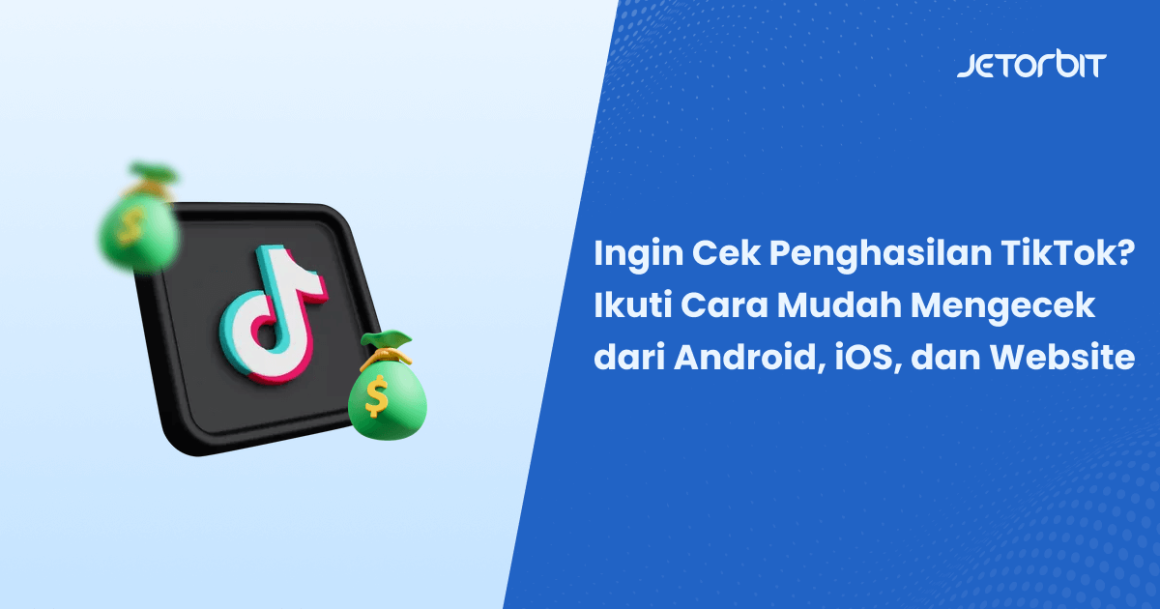 Ingin Cek Penghasilan Tiktok Ikuti Cara Mudahnya