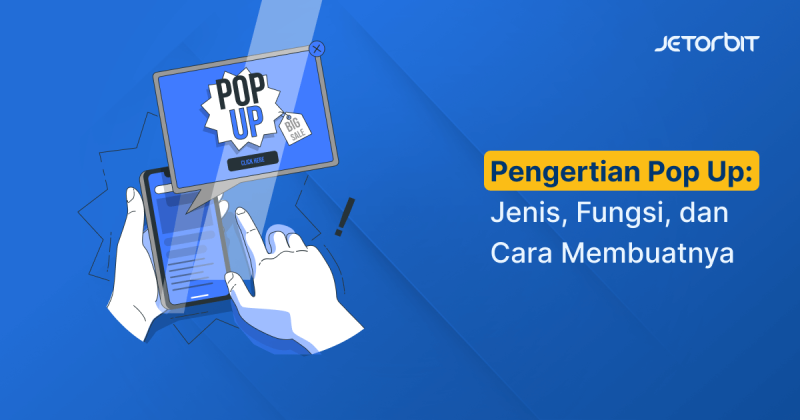 Pengertian Pop Up Jenis Fungsi Dan Cara Membuatnya