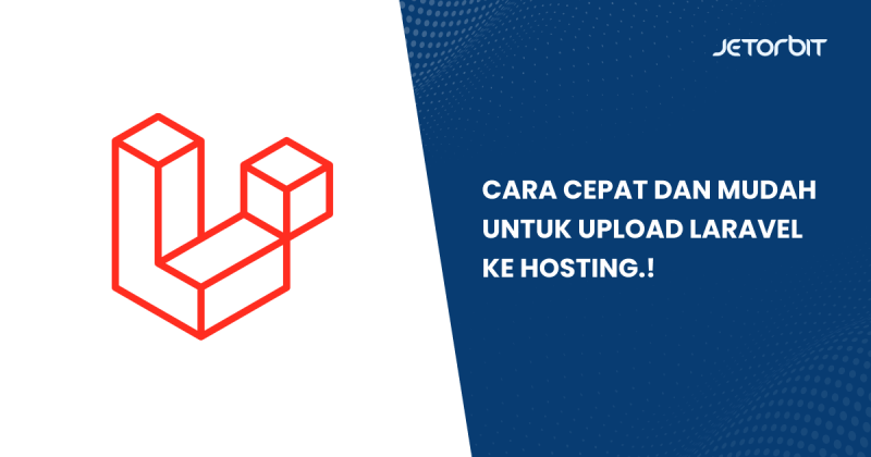 Cara Cepat Dan Mudah Untuk Upload Laravel Ke Hosting.!