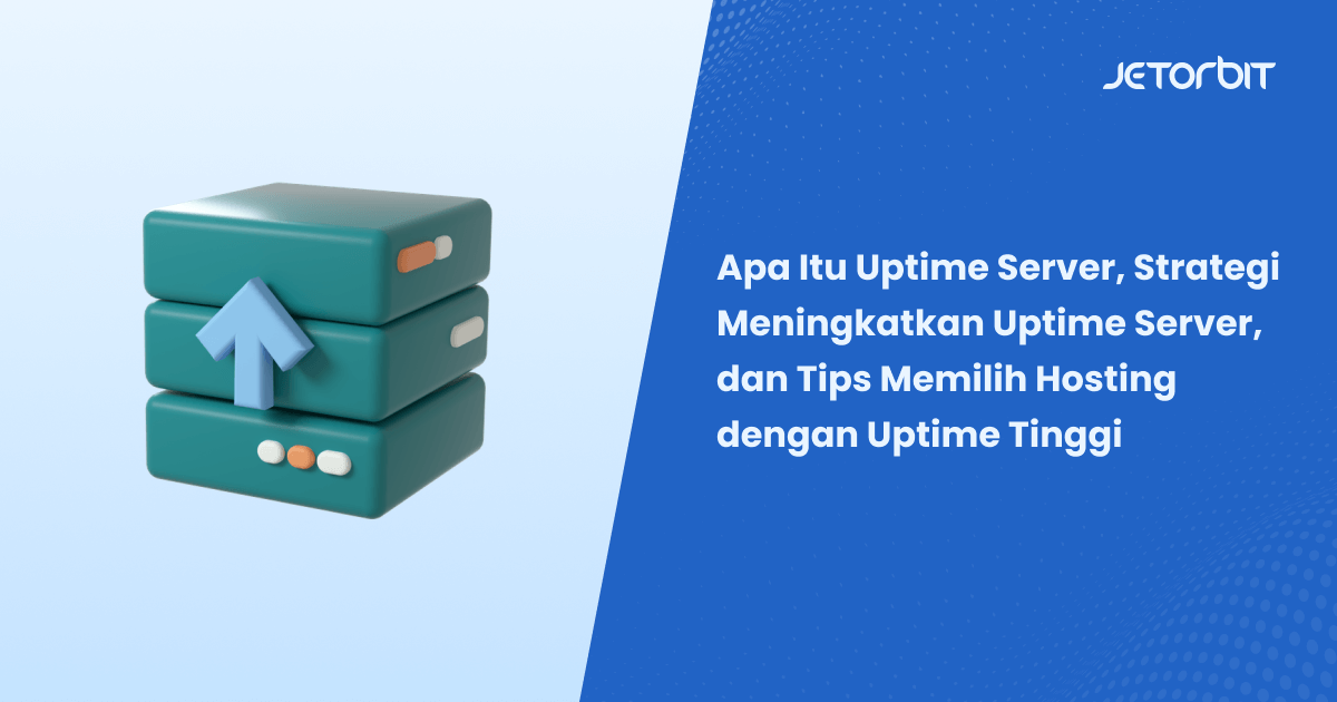 Uptime Server dan Tips Memilih Hosting dengan Uptime Tinggi