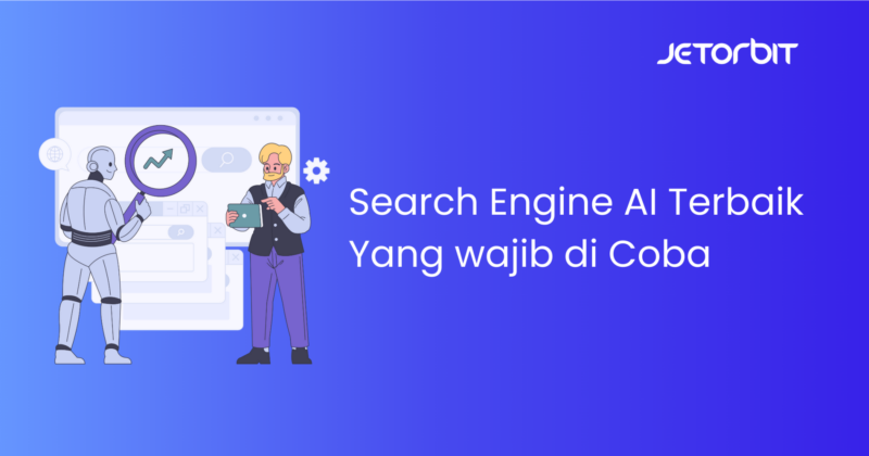 5 Search Engine AI Terbaik yang Wajib Dicoba