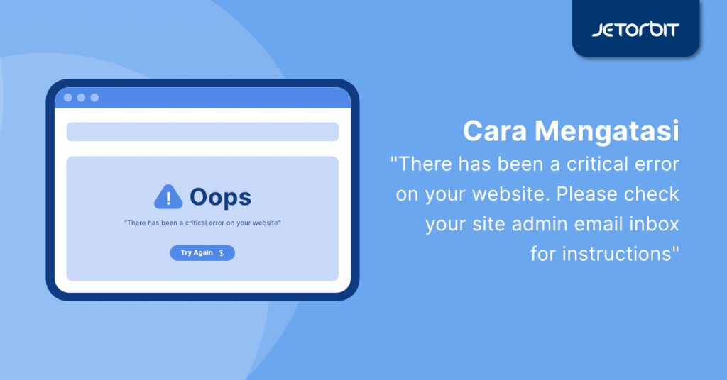 Cara Mengatasi There Has Been A Critical Error On Your Website Please Check Your Site Admin